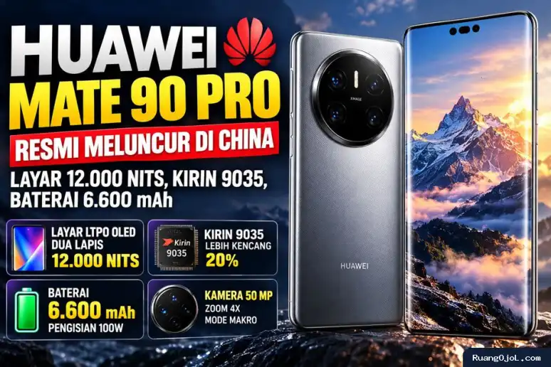 Huawei Mate 90 Pro Resmi Meluncur dengan Layar 12.000 Nits