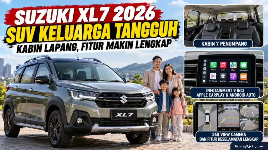 Suzuki XL7 2026 Hadir dengan Kabin 7 Penumpang dan Fitur Baru